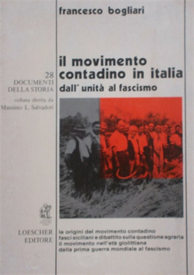 Il movimento contadino in Italia dall'Unità al fascismo.